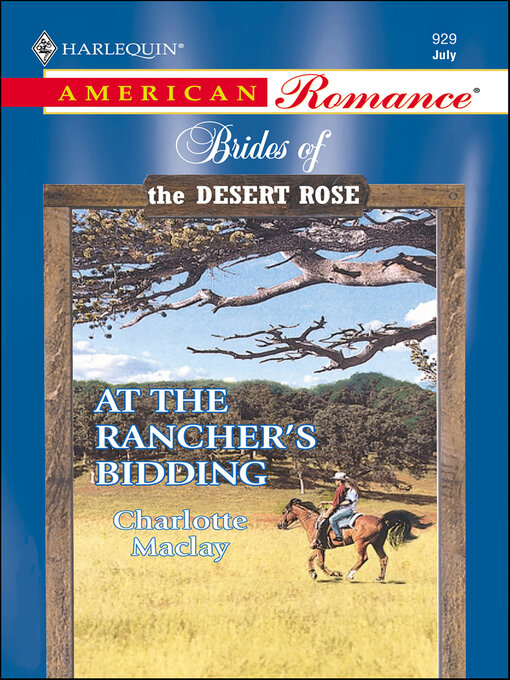 Title details for At the Rancher's Bidding by Charlotte Maclay - Available